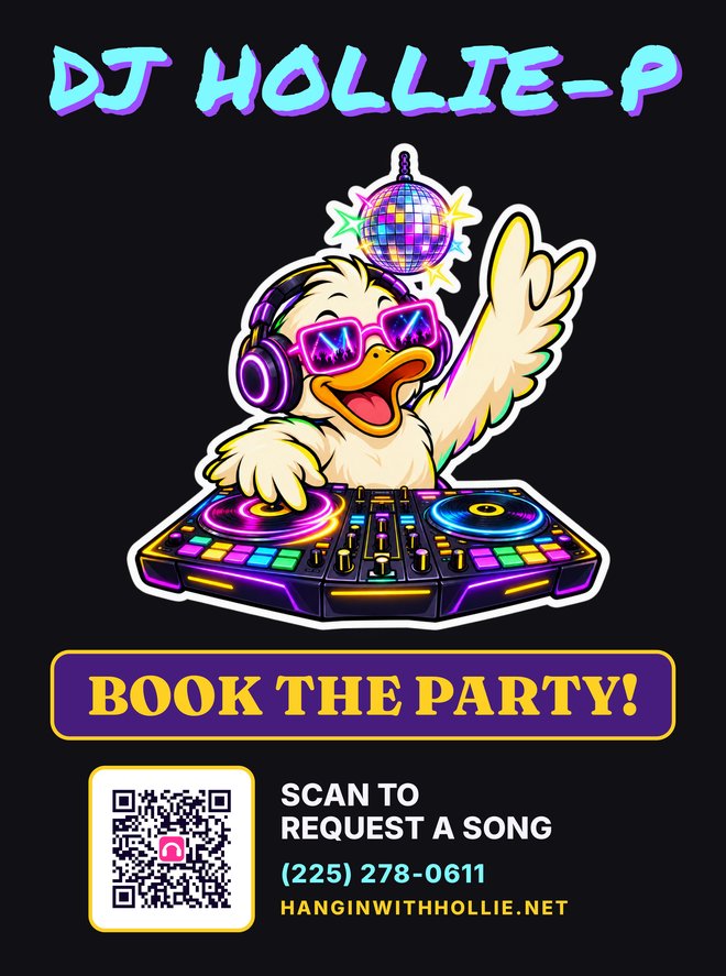 Back of the black DJ Hollie-P tee: DJ HOLLIE-P in aqua marker lettering, the neon party duck scratching at a glowing DJ controller under a disco ball, a purple and gold BOOK THE PARTY! banner, and a song request QR code with (225) 278-0611 and HANGINWITHHOLLIE.NET